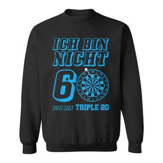 Darts 60 Geburtstag Dart Pfeil Geschenk Dartspieler Sweatshirt - Seseable