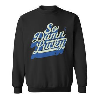 Dave Matthews Band So Damn Lucky St Patrick’S Day Sweatshirt | Mazezy