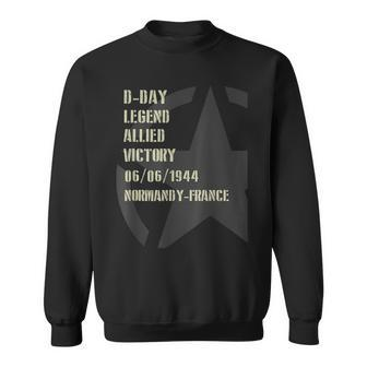 Dday Legend 1944 Invasion Normandy Military Ww2 Sweatshirt | Mazezy