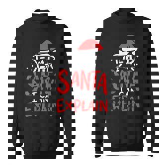 Dear Santa I Can Explain Hat Christmas Bad Behavior Gift Men Women Sweatshirt Graphic Print Unisex | Seseable CA