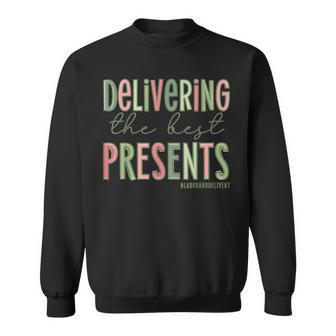 Delivering The Best Presents Xmas Labor And Delivery Nurse Men Women Sweatshirt Graphic Print Unisex - Seseable