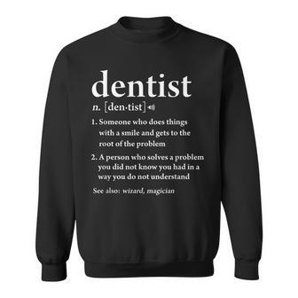 Dentist Definition Funny Dental Hygienist Student Sweatshirt - Seseable