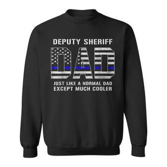 Deputy Sheriff Dad Much Cooler Fathers Day Thin Blue Line V2 Sweatshirt - Seseable