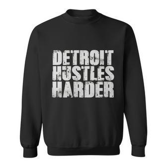Detroit Hustles Harder T-Shirt Detroit Shirt 2 Men Women Sweatshirt Graphic Print Unisex - Thegiftio UK