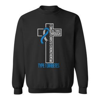 Diabetes I Can Do All Things Through Christ Support Month Sweatshirt - Seseable