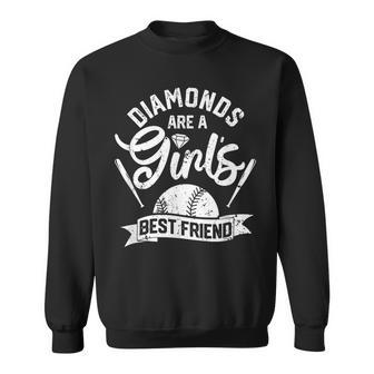 Diamonds Are A Girls Best Friend Softball Baseball Girl Love  Sweatshirt