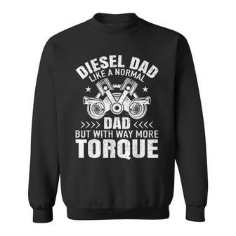 Diesel Mechanic Dad Automobile Fathers Day Funny Gift Design Sweatshirt - Seseable