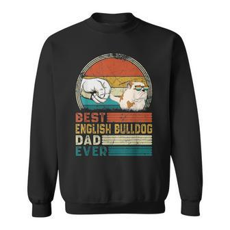 Distressed Best English Bulldog Dad Ever Fathers Day Gift Sweatshirt - Seseable