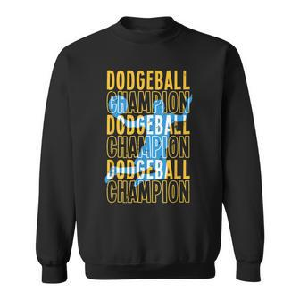 Dodgeball Champion | Ball Sports | Dodge Ball Player Sweatshirt | Mazezy