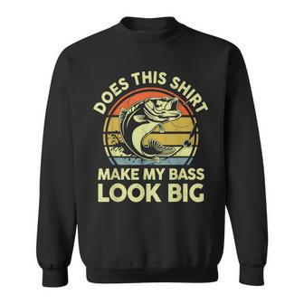 Does This Make My Bass Look Big Father Day Fishing Dad Sweatshirt - Seseable