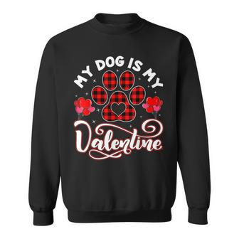 Dog Lover My Dog Is My Valentine Cute Paw Print Red Plaid Sweatshirt - Seseable