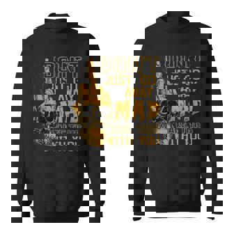 Dont Just Go Away Mad Take This With You V2 Sweatshirt - Thegiftio UK