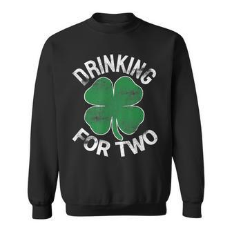 Drinking For Two St Patricks Day Pregnancy Announcement Sweatshirt - Seseable