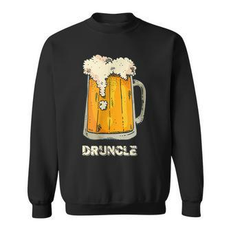 Druncle Drunk Uncle Funny Adult Gift For Mens Sweatshirt | Mazezy