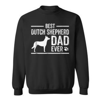 Dutch Shepherd Dad Best Dog Owner Ever Sweatshirt | Mazezy