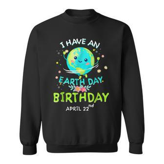 Earth Day April 22Nd Green Birthday Sweatshirt | Mazezy