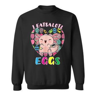 Easter Axolotl I Eatsolotl Eggs Cute Kawaii Axolotl Easter Sweatshirt - Seseable