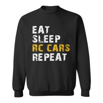 Eat Sleep Rc Car Repeat Sweatshirt - Monsterry AU