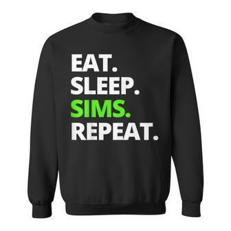 Eat Sleep Sims Repeat Sweatshirt - Seseable