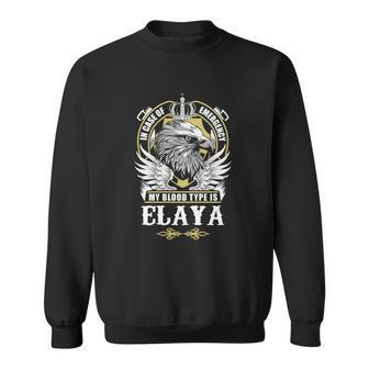Elaya Name T - In Case Of Emergency My Blood Sweatshirt - Seseable