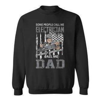 Electrician Dad Fathers Day Funny Daddy Men Dad Gift Sweatshirt - Seseable