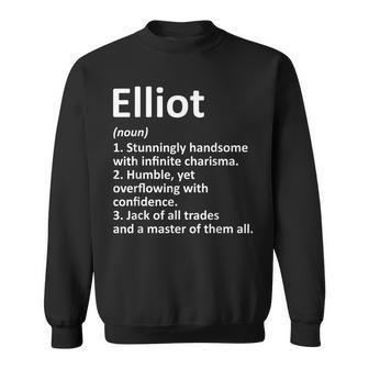Elliot Definition Personalized Name Funny Birthday Gift Idea Men Women Sweatshirt Graphic Print Unisex - Thegiftio UK