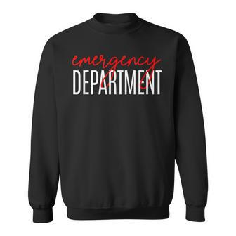 Emergency Department Emergency Room Healthcare Nursing Sweatshirt | Mazezy