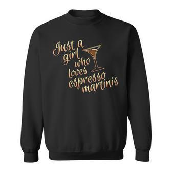 Espresso Martini Gift For Women Who Drink Coffee And Vodka Men Women Sweatshirt Graphic Print Unisex - Seseable