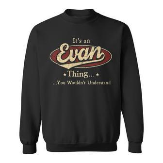 Evan Personalized Name Gifts Name Print S With Name Evan Sweatshirt - Seseable