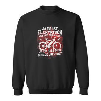 Fahrrad Elektrofahrrad Spruch Lustig Motiv Radfahren Bike Sweatshirt - Seseable