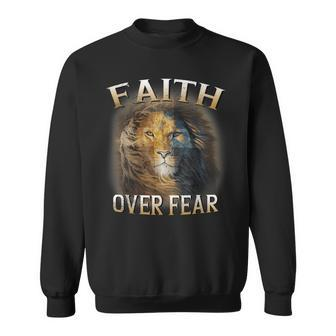 Faith Over Fear Lion Of Judah Christian Sweatshirt - Seseable