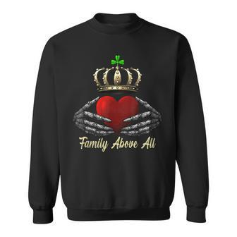 Family Above All Irish Claddagh Ring Heart With Crown Retro Sweatshirt - Seseable