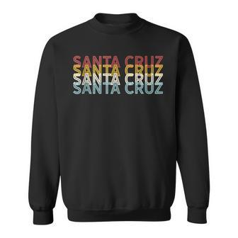 Famous City 70S Retro Usa - Vintage Santa Cruz Sweatshirt - Seseable