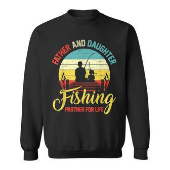 Father Daughter Fishing Partner For Life Retro Matching Dad V2 Sweatshirt - Seseable