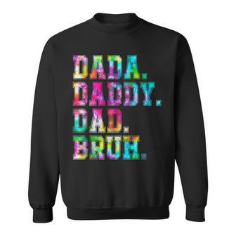 Fathers Day 2023 Dada Daddy Dad Bruh Tie Dye Dad Jokes Mens Sweatshirt - Thegiftio UK