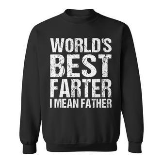 Fathers Day Retro Dad Worlds Best Farter I Mean Father  Sweatshirt