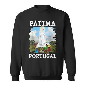 Fatima Portugal The Miracle Of Our Lady Of Fatima Devotion Sweatshirt | Mazezy