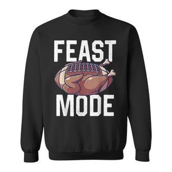 Feast Mode Football Turkey Funny Thanksgiving Day Gift Men Women Sweatshirt Graphic Print Unisex - Seseable