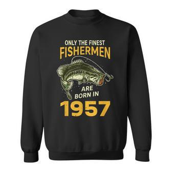 Finest Fisherman Born In 1957 Vintage Fishing Geburtstag Sweatshirt
