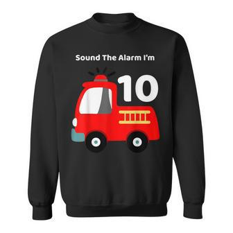 Fire Fighter Truck 10 Year Old Birthday | 10Th Bday Sweatshirt - Seseable
