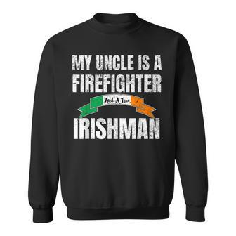 Firefighter St Paddy True Irishman Best Uncle Gift Sweatshirt | Mazezy
