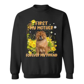 First My Mother Forever My Friend Mothers Day Dog Mom V3 Sweatshirt - Monsterry