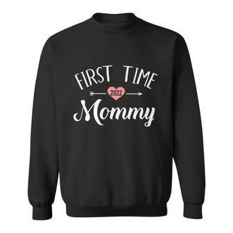 First Time Mommy 2022 For New Mom Gift Sweatshirt - Monsterry AU