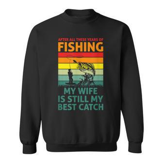 Fishing Lover Fisherman Best Fisher Ever Fish Catcher Sweatshirt - Seseable