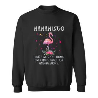 Flamingo Nanamingo Like A Normal Nana Gifts Funny Grandma Men Women Sweatshirt Graphic Print Unisex - Thegiftio UK