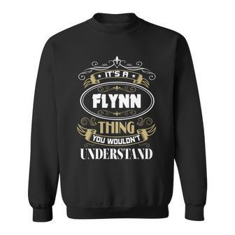 Flynn Thing You Wouldnt Understand Family Name Sweatshirt - Seseable