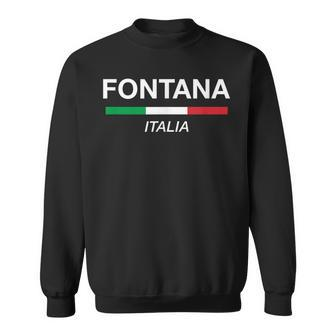 Fontana Italian Name Italy Flag Italia Family Surname Men Women Sweatshirt Graphic Print Unisex - Thegiftio UK