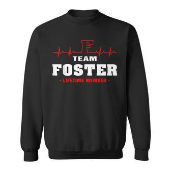 Foster Surname Last Name Family Team Foster Lifetime Member Men Women Sweatshirt Graphic Print Unisex - Seseable