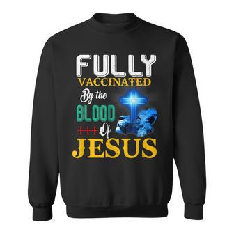 Fully Vaccinated By The Blood Of Jesus Shining Cross & Lion Sweatshirt - Seseable