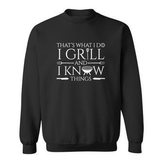 Fun I Grill And Know Things Meat Lover Barbecue Dad Gift Sweatshirt - Monsterry CA